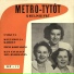 Metro-Tytöt