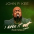 John P. Kee feat. Zacardi Cortez