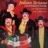 Julian Briano y sus hermanos de Durango