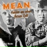 M.E.A.N.