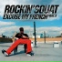 Rockin' Squat feat. Kickblast