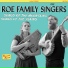 The Roe Family Singers