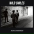 Wild Smiles