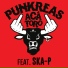Punkreas feat. Ska-P