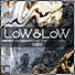 LoW&LoW