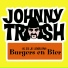 Johnny Trash