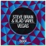 Steve Brian & Vlad Varel