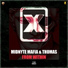 Midnyte Mafia & Thomas