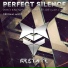 DIOKI & Perfect Silence