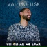 Val Mulusk