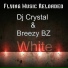 DJ Crystal, Breezy BZ