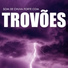 Som De Chuva e Trovoadas