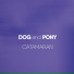 Dog & Pony
