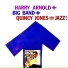 Harry Arnold And Quincy Jones