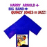Harry Arnold And Quincy Jones