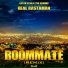 Lutan Fyah, Ted Ganung, Roommate