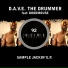 D.A.V.E. The Drummer