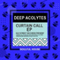 Deep Acolytes