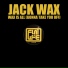Jack Wax