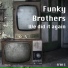 Funky Brothers