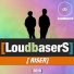 LoudbaserS