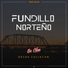 Fundillo Norteño