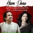 Kavita Krishnamurti, Hariharan A