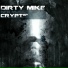 Dirty Mike