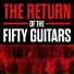 The Fifty Guitars
