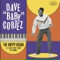 Dave "Baby" Cortez