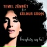Temel Zümrüt feat. Gülnur Gökçe