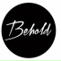 Behold