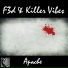 F3D, Killer Vibes