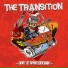 The Transition