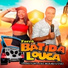Forro Batida Louca