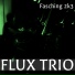 Flux Trio
