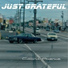 Just Grateful