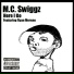 M.C. Swiggz feat. Ryan Moreno
