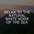 Ambient Nature White Noise