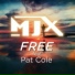 Mjx, Pat Cole