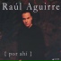 Raúl Aguirre