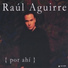 Raúl Aguirre