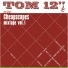 Tom 12 feat. smalltown emcees, tommy orion