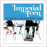 Imperial Teen