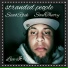 Stranded People, Scoob Rock, Soul Theory