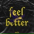 Melo - Feel Better (Extended Mix)