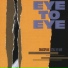 Eye To Eye