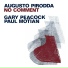 Augusto Pirodda, Paul Motian, Gary Peacock