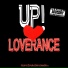 UP LoveRance Ft. IamSu, & YG