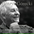 Henryk Gorecki